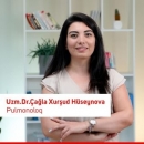 Uzman Doktor Çağla Xurşud Hüseynova Pulmonoloq