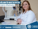 Güləbatın Mustafayeva Oftalmoloq (Göz Həkimi)
