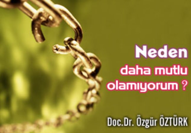 Niyə daha xoşbəxt ola bilmirəm?